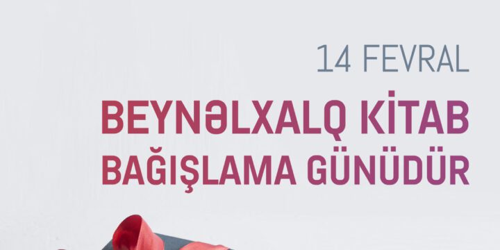 14 Fevral Beynəlxalq Kitab Bağişlama Günüdür