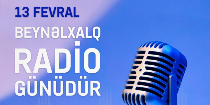 13  Fevral Beynəlxalq Radio Günüdür