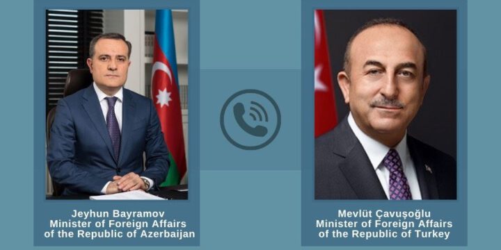 Ceyhun Bayramovla Mövlud Çavuşoğlu arasında telefon danışığı olub