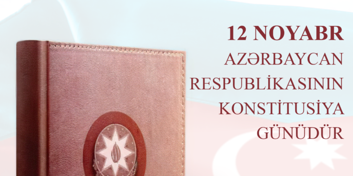 12 noyabr – Konstitusiya Günüdür