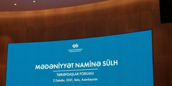 Bakıda “Mədəniyyət naminə sülh” qlobal kampaniyasının Tərəfdaşlar Forumu keçirilir