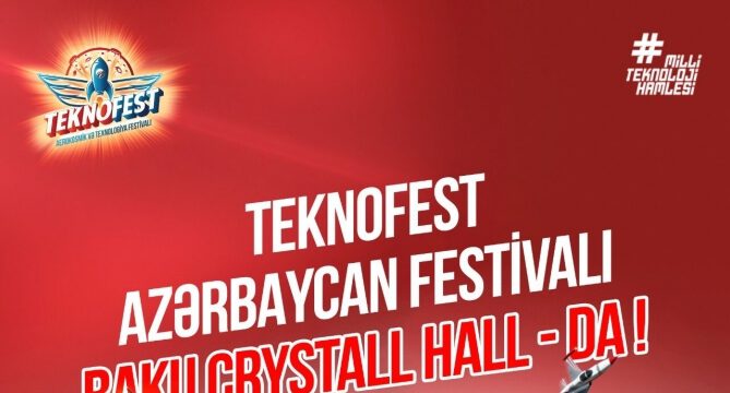 Bu gün Bakıda “TEKNOFEST Azərbaycan” festivalı keçiriləcək