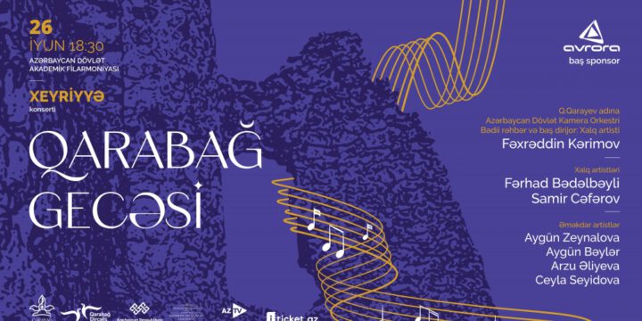 Bakıda “Qarabağ gecəsi” adlı xeyriyyə konserti keçiriləcək