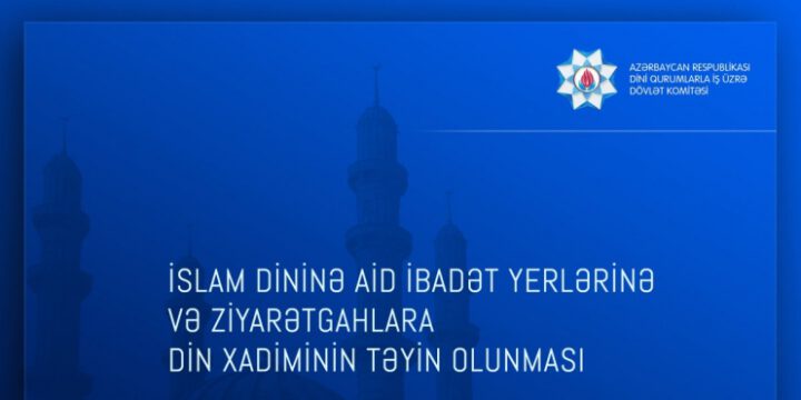 Məscidlərdə vakant vəzifələrin tutulması üçün müsahibə mərhələsi başlayıb