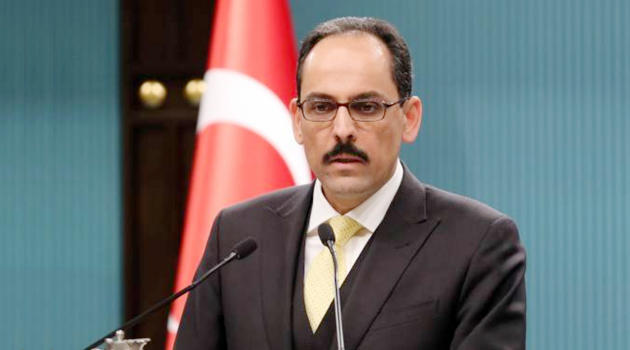 İbrahim Kalın: Ermənistan təxribat xarakterli mövqelərdən uzaq durmalıdır