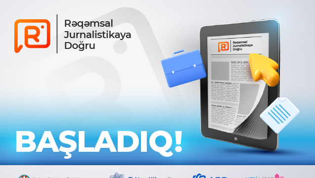 4-cü “Rəqəmsal Jurnalistikaya doğru” proqramına start verilir