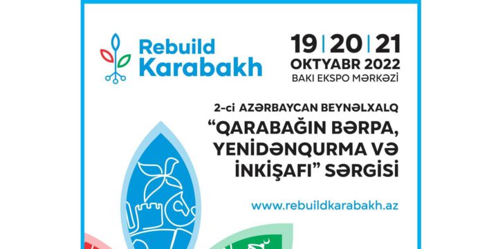 Qarabağ Dirçəliş Fondu “Rebuild Karabakh 2022” sərgisində iştirak edir