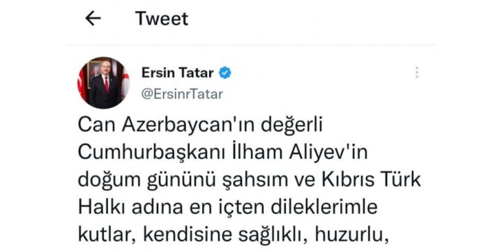Şimali Kipr Prezidenti Ersin Tatar Prezident İlham Əliyevin doğum günü ilə bağlı paylaşım edib