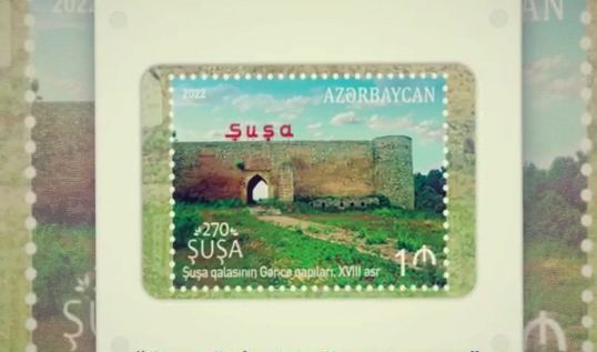 “Azərpoçt” “Şuşa ili”nə həsr olunmuş marka kolleksiyasını dövriyyəyə buraxır