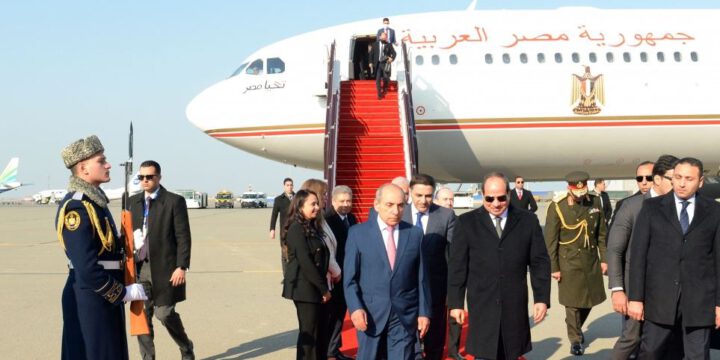 Misir Prezidenti Əbdülfəttah Əs-Sisi Azərbaycana səfərə gəlib 