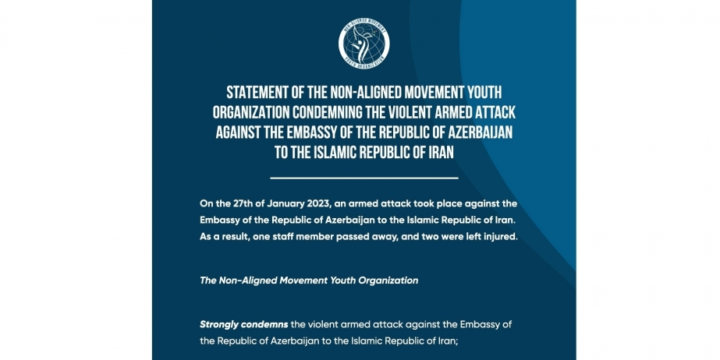 Non-Aligned Movement Youth Organization issues statement condemning attack on Azerbaijan’s Embassy in Tehran