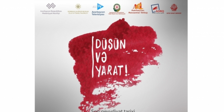 Rəssamların nəzərinə: “Düşün və yarat” müsabiqəsi davam edir
