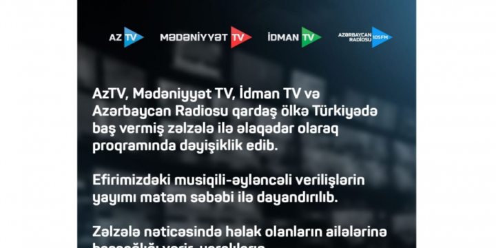 AzTV Türkiyədəki zəlzələ ilə əlaqədar proqramında dəyişiklik edib
