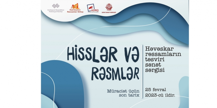 Xətai Sənət Mərkəzində “Hisslər və rəsmlər” adlı sərgi açılacaq