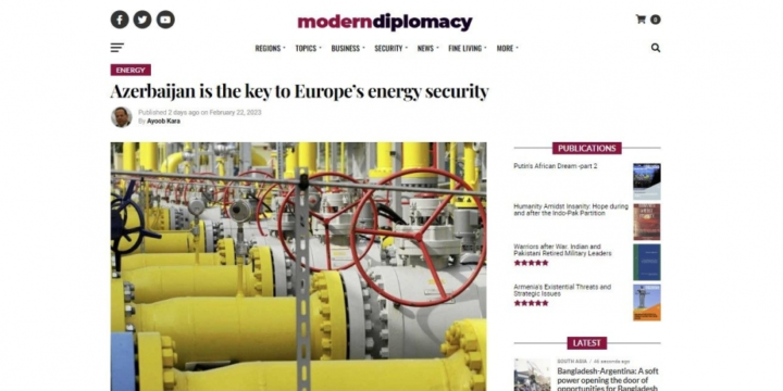 “Modern Diplomacy”: Azərbaycan Avropanın enerji təhlükəsizliyinin açarıdır
