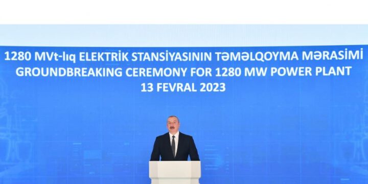 Prezident İlham Əliyev müstəqillik dövrünün ən böyük İstilik Elektrik Stansiyasının təməlqoyma mərasimində iştirak edib