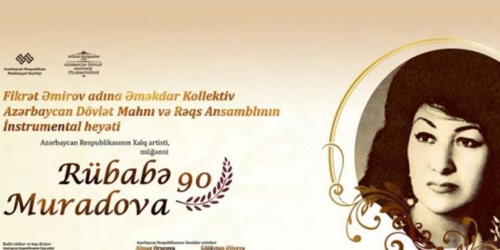 Rübabə Muradovanın 90 illiyinə həsr olunmuş konsert