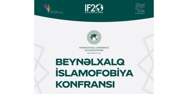 Bakı islamofobiya ilə mübarizəyə dair beynəlxalq konfransa ev sahibliyi edəcək