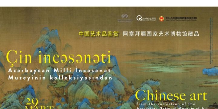 Azerbaijan National Museum of Art to host exhibition on historical and cultural heritage of China