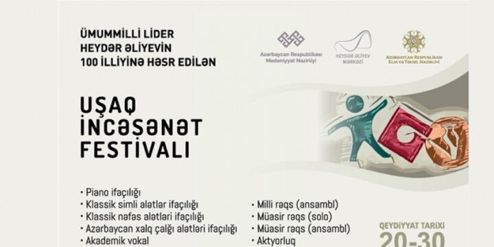 Uşaq İncəsənət Festivalına qeydiyyat başa çatmaq üzrədir