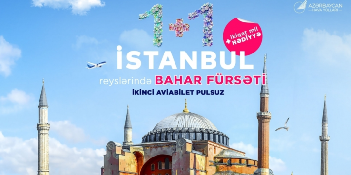 AZAL to offer “1+1” promotion and double miles on flights to Istanbul