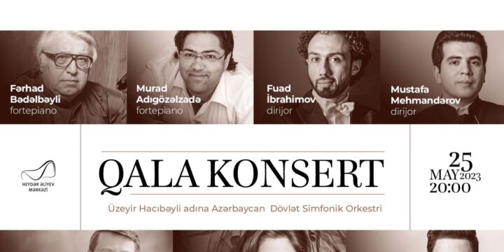 Heydər Əliyev Mərkəzində qala konsert keçiriləcək