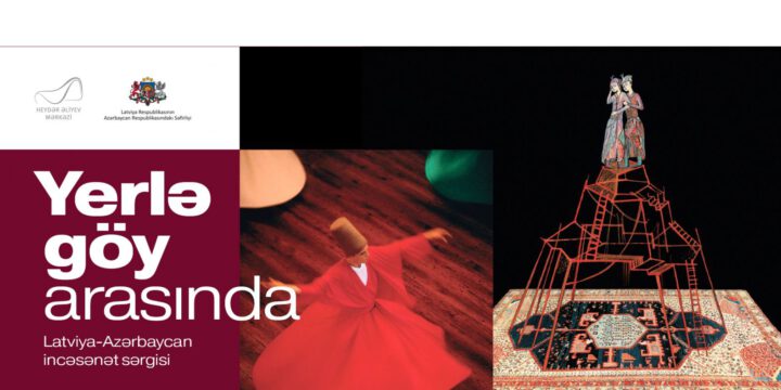 Heydər Əliyev Mərkəzində “Yerlə göy arasında” sərgisi açılacaq