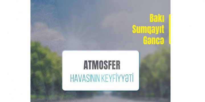 Paytaxt havasında dispers toz hissəciklərinin miqdarı normadan 1.4 dəfə yüksəkdir
