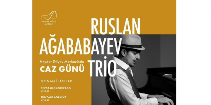 Heydər Əliyev Mərkəzində “Caz Günü”