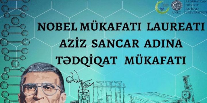 Nobel mükafatçısı, UNEC-in Fəxri doktoru Aziz Sancar adına tədqiqat mükafatı təsis olunub