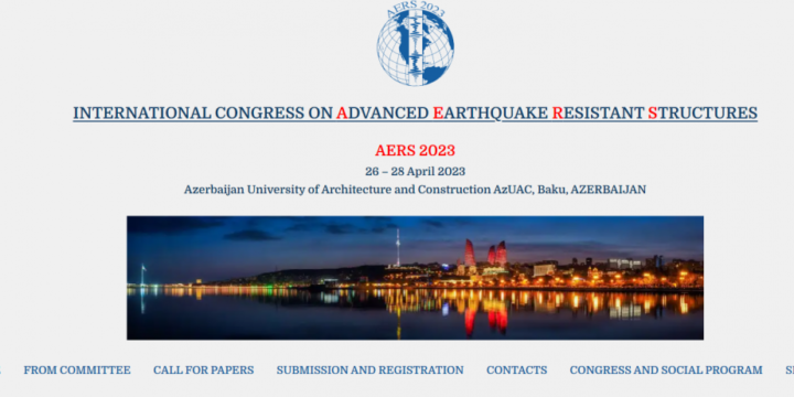 Baku to host International Congress on Advanced Earthquake Resistant Structures with participation of World’s Top Scientists