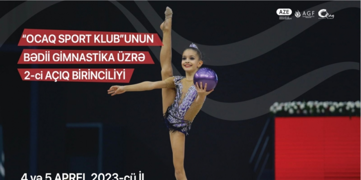 “Ocaq Sport” klubunun bədii gimnastika üzrə ikinci açıq birinciliyinə start verilib