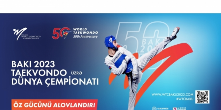 Bakıda taekvondo üzrə dünya çempionatı start götürüb