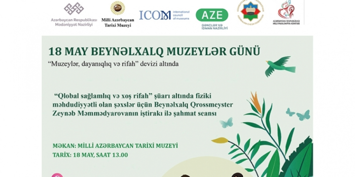 Tarix Muzeyində “Qlobal sağlamlıq və xoş rifah” devizi altında şahmat seansı keçiriləcək