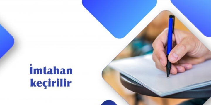 III ixtisas qrupu üzrə ali təhsil müəssisələrinə qəbul imtahanı başlanıb