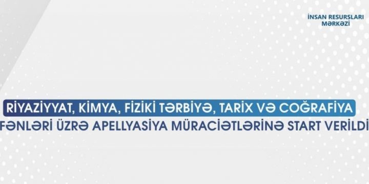 Riyaziyyat, kimya, fiziki tərbiyə, tarix və coğrafiya müəllimlərinin nəzərinə