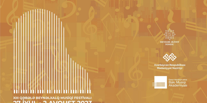 XIII Qəbələ Beynəlxalq Musiqi Festivalı başlayır