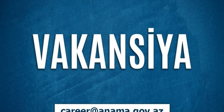 ANAMA işə qəbul elan edib