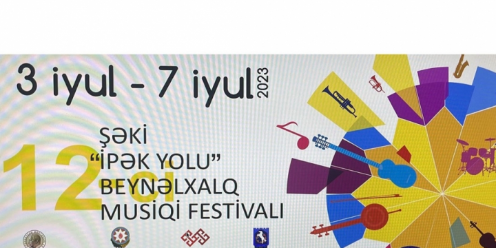 Şəki “İpək Yolu” XII Beynəlxalq Musiqi Festivalına ev sahibliyi edir