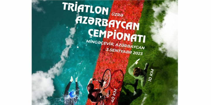 Mingəçevirdə triatlon üzrə Azərbaycan çempionatı təşkil olunacaq