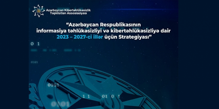 İnformasiya təhlükəsizliyi və kibertəhlükəsizliyə dair ölkənin ilk Strategiyasında nəzərdə tutulmuş tədbirlərin icrası 23 quruma həvalə olunub