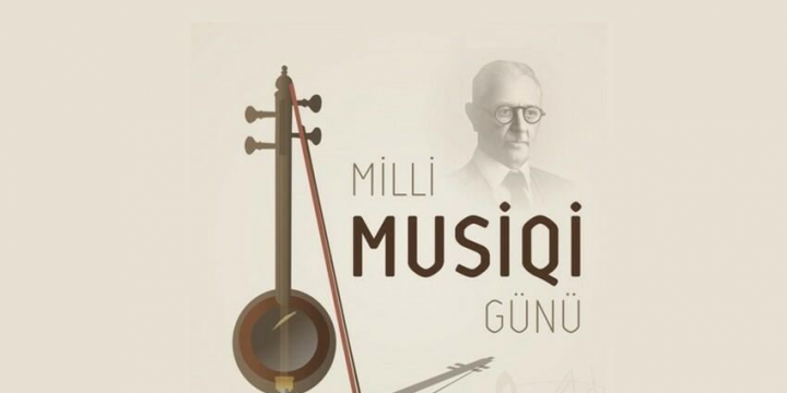 Sentyabrın 18-i Milli Musiqi Günüdür
