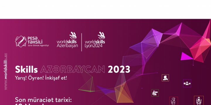 “Skills Azərbaycan 2023” yarışına qeydiyyat aparılır
