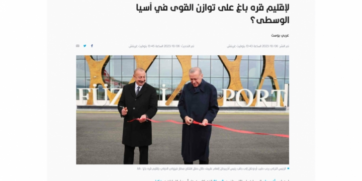 “ArabicPost” nəşri: Azərbaycanın Qarabağda nəzarəti tam bərpa etməsi Qafqaz və Mərkəzi Asiyada qüvvələr balansına təsir edir