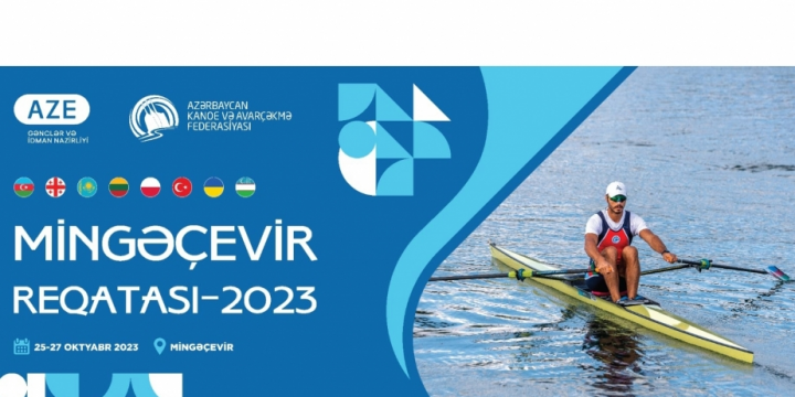 Mingechevir regatta-2023 ready to welcome competitors from 12 countries