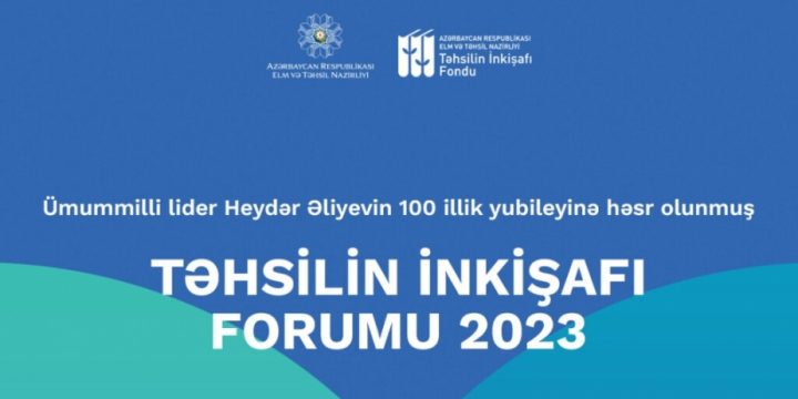 Təhsilin İnkişafı Forumu keçirilir