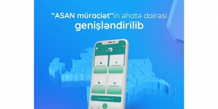 “ASAN müraciət”in əhatə dairəsi genişləndirilib