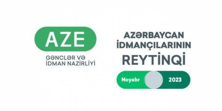 Azərbaycan idmançılarının noyabr ayı üçün reytinq cədvəli açıqlanıb