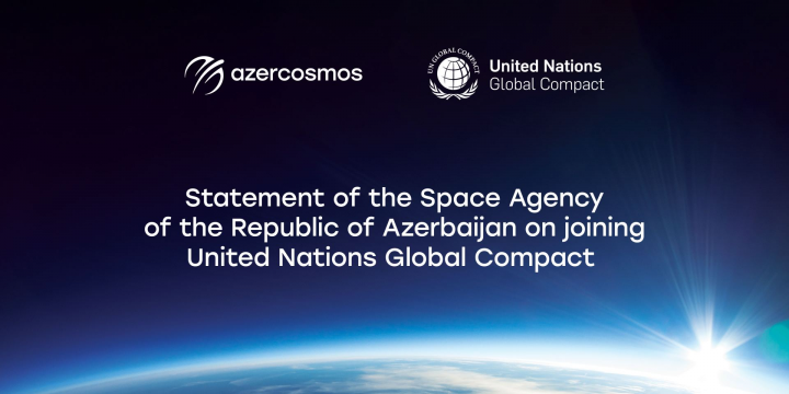 Azərkosmos BMT-nin “Qlobal Saziş” təşəbbüsünə qoşulub