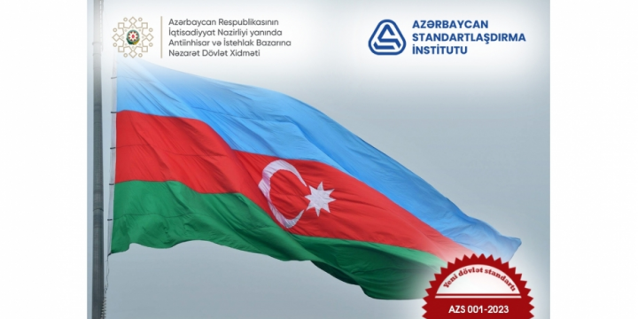 Azərbaycanın Dövlət Bayrağı haqqında yeni dövlət standartı qəbul edilib